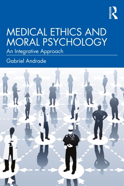 Medical Ethics and Moral Psychology - An Integrative Approach