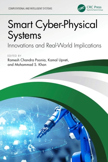 Smart Cyber-Physical Systems - Innovations and Real-World Implications