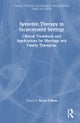 Systemic Therapy in Incarcerated Settings