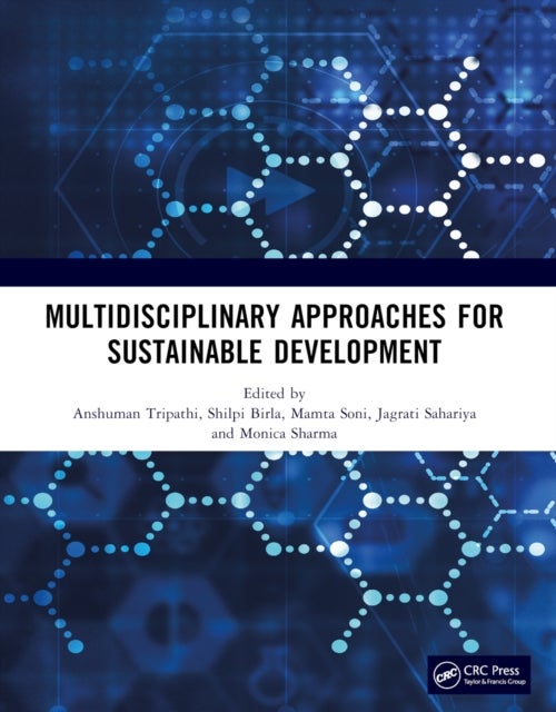 MULTIDISCIPLINARY APPROACHES FOR SUSTAINABLE DEVELOPMENT - International Conference on MULTIDISCIPLINARY APPROACHES FOR SUSTAINABLE DEVELOPMENT IN SCIENCE & TECHNOLOGY