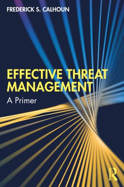 Effective Threat Management - A Primer