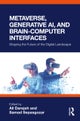 Metaverse, Generative AI, and Brain–Computer Interfaces
