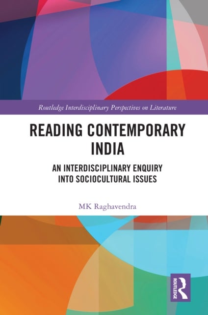Reading Contemporary India - An Interdisciplinary Enquiry into Sociocultural Issues
