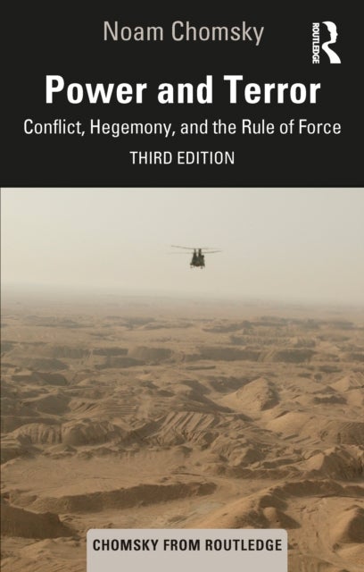 Power and Terror - Conflict, Hegemony, and the Rule of Force