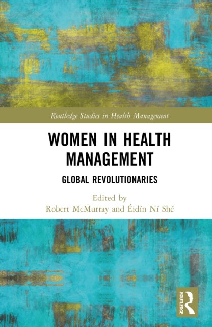 Women in Health Management - Global Revolutionaries