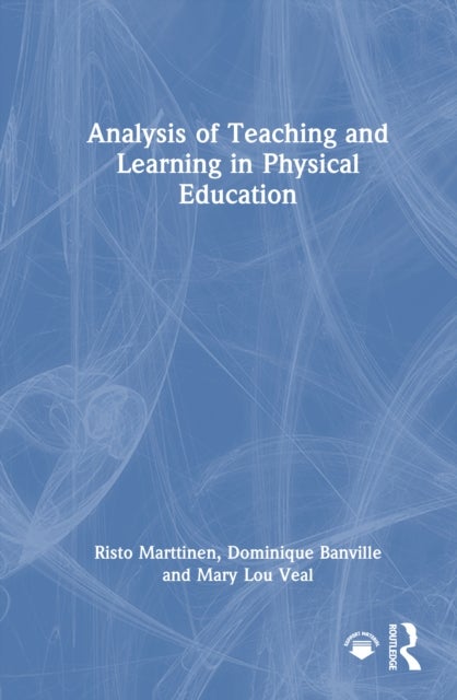 Analysis of Teaching and Learning in Physical Education