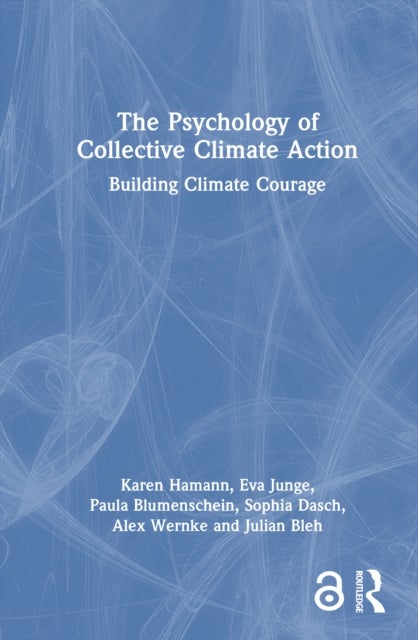 The Psychology of Collective Climate Action - Building Climate Courage