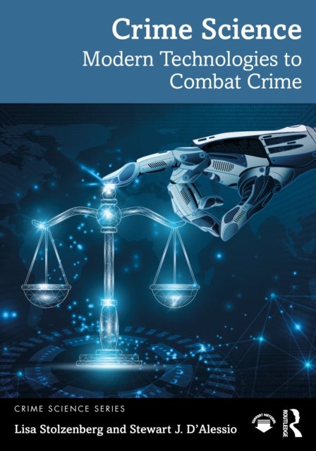 Crime Science - Modern Technologies to Combat Crime