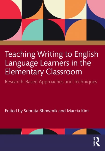 Teaching Writing to English Language Learners in the Elementary Classroom - Research-Based Approaches and Techniques