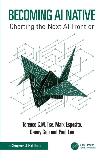 Becoming AI Native - Charting the Next AI Frontier