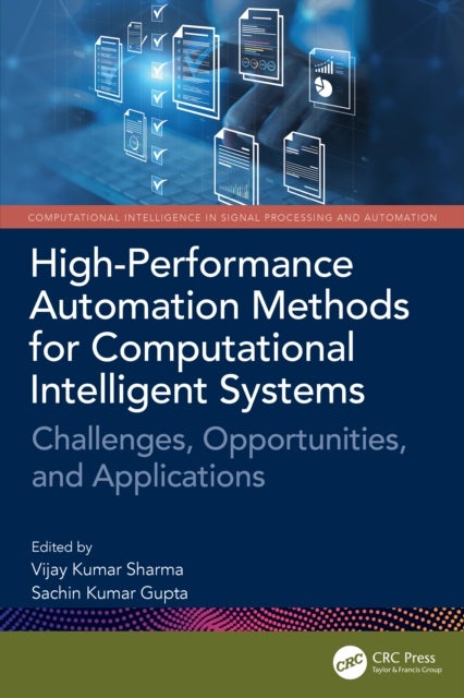 High-Performance Automation Methods for Computational Intelligent Systems - Challenges, Opportunities, and Applications