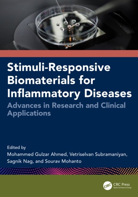 Stimuli-Responsive Biomaterials for Inflammatory Diseases - Advances in Research and Clinical Applications