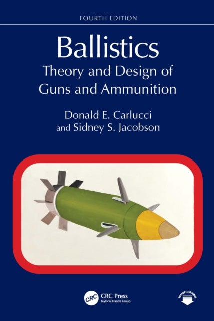 Ballistics - Theory and Design of Guns and Ammunition
