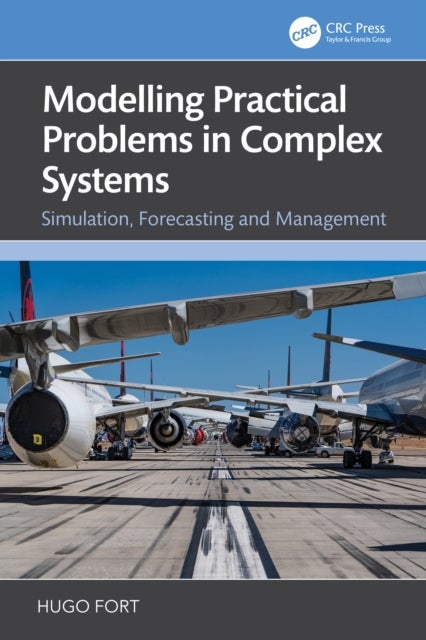 Modeling Practical Problems in Complex Systems - Simulation, Forecasting and Management