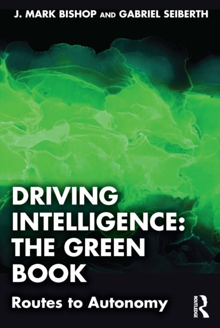 Driving Intelligence: The Green Book - Routes to Autonomy