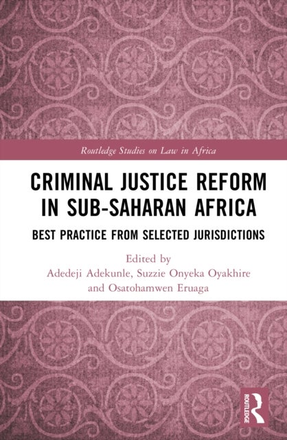 Criminal Justice Reform in Sub-Saharan Africa