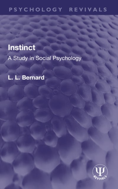 Instinct - A Study in Social Psychology
