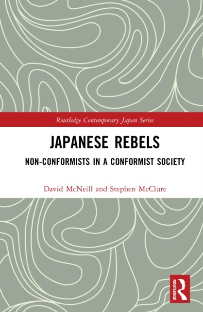 Japanese Rebels - Non-conformists in a Conformist Society