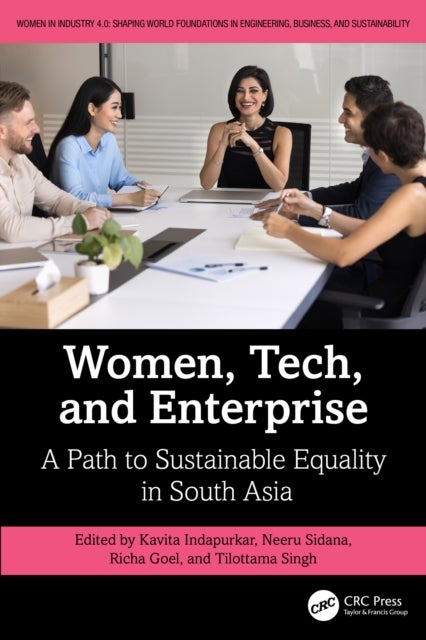 Women, Tech, and Enterprise - A Path to Sustainable Equality in South Asia