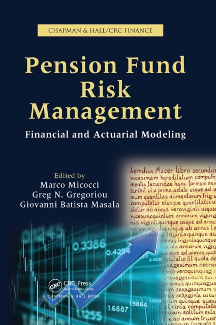 Pension Fund Risk Management - Financial and Actuarial Modeling