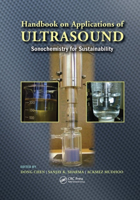 Handbook on Applications of Ultrasound - Sonochemistry for Sustainability