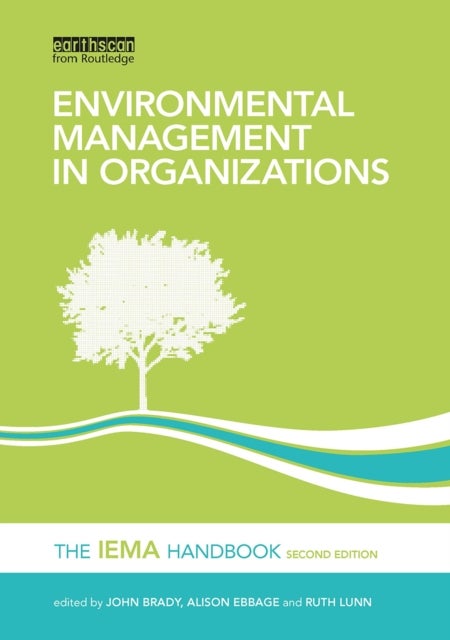 Environmental Management in Organizations - The IEMA Handbook