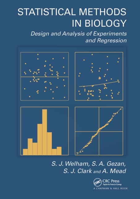Statistical Methods in Biology - Design and Analysis of Experiments and Regression