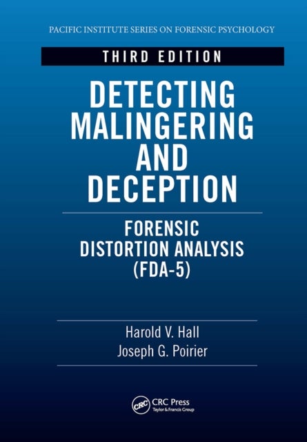 Detecting Malingering and Deception - Forensic Distortion Analysis (FDA-5)