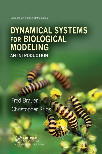 Dynamical Systems for Biological Modeling - An Introduction