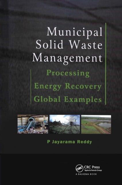 Municipal Solid Waste Management - Processing - Energy Recovery - Global Examples