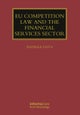 EU Competition Law and the Financial Services Sector