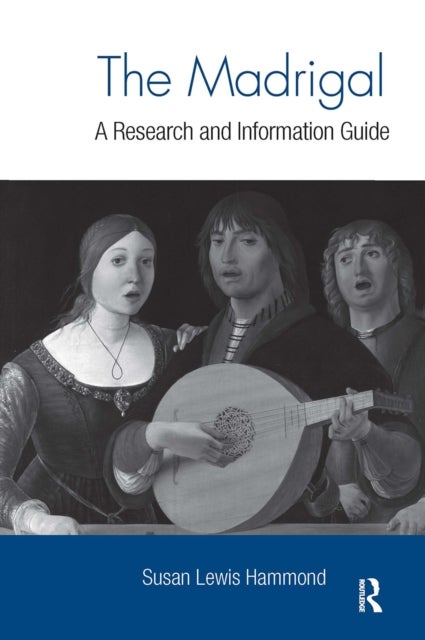 The Madrigal - A Research and Information Guide