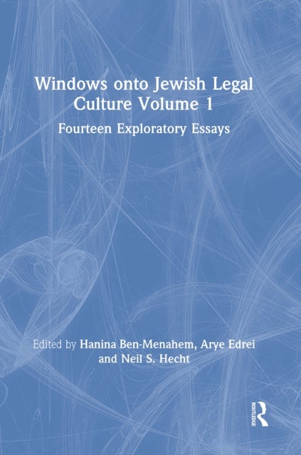Windows onto Jewish Legal Culture Volume 1 - Fourteen Exploratory Essays