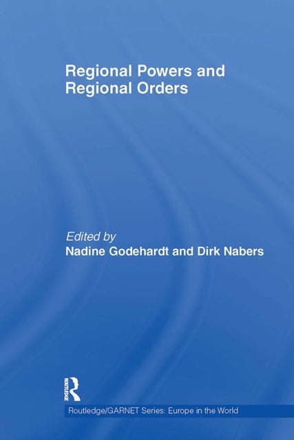 Regional Powers and Regional Orders