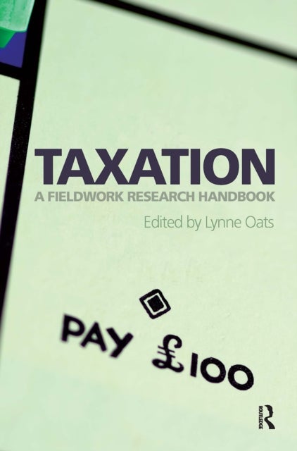 Taxation - A Fieldwork Research Handbook