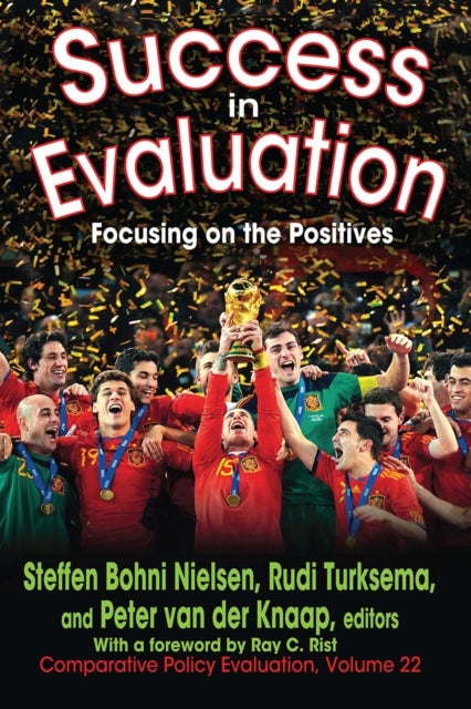 Success in Evaluation - Focusing on the Positives