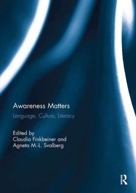 Awareness Matters - Language, Culture, Literacy