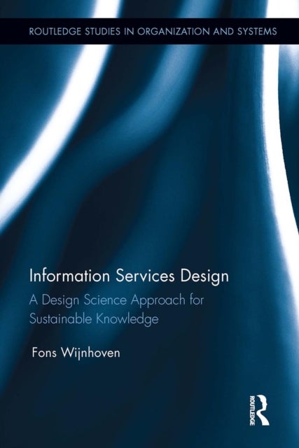 Information Services Design - A Design Science Approach for Sustainable Knowledge
