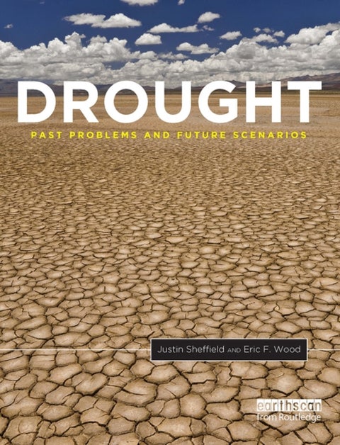 Drought - Past Problems and Future Scenarios