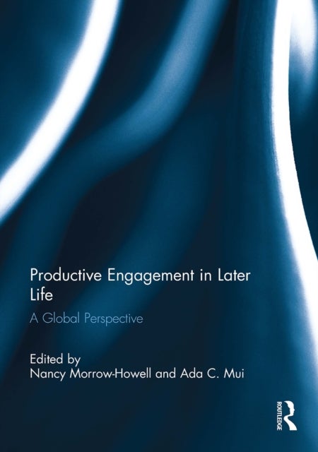 Productive Engagement in Later Life - A Global Perspective