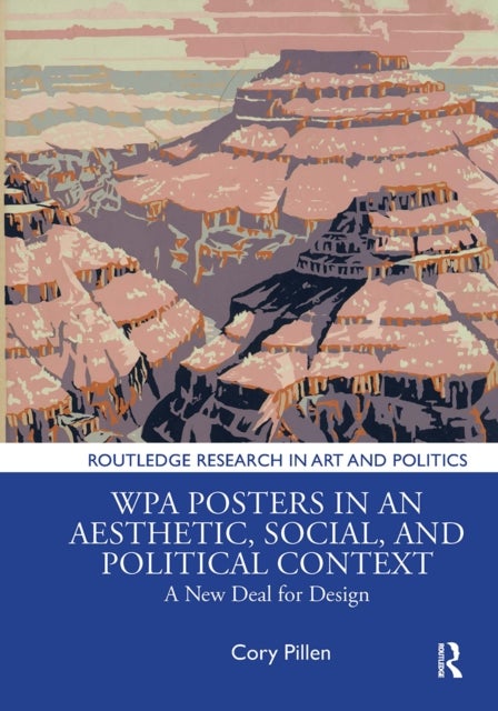 WPA Posters in an Aesthetic, Social, and Political Context - A New Deal for Design