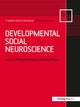 Developmental Social Neuroscience
