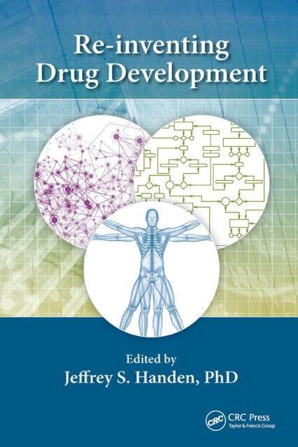 Re-inventing Drug Development