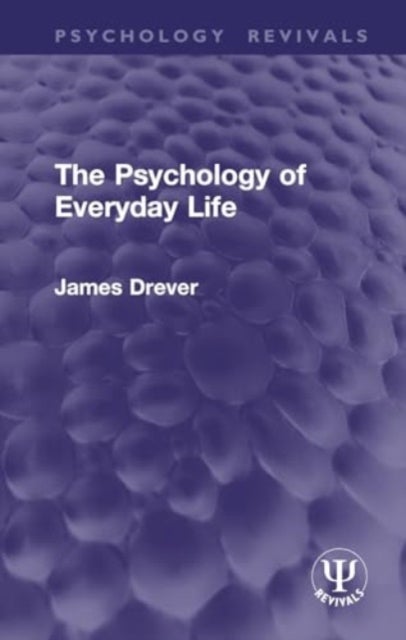 The Psychology of Everyday Life