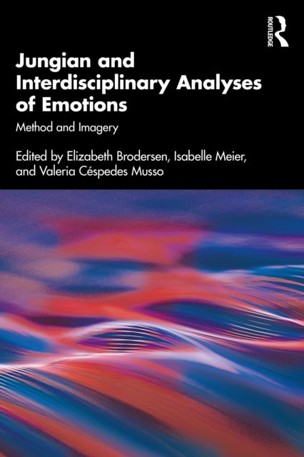 Jungian and Interdisciplinary Analyses of Emotions - Method and Imagery