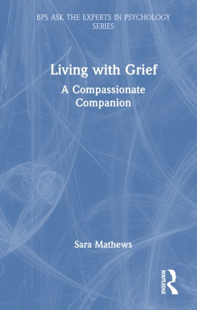 Living with Grief - A Compassionate Companion