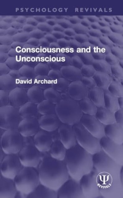 Consciousness and the Unconscious