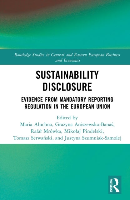 Sustainability Disclosure - Evidence from Mandatory Reporting Regulation in the European Union