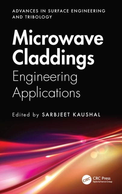 Microwave Claddings - Engineering Applications