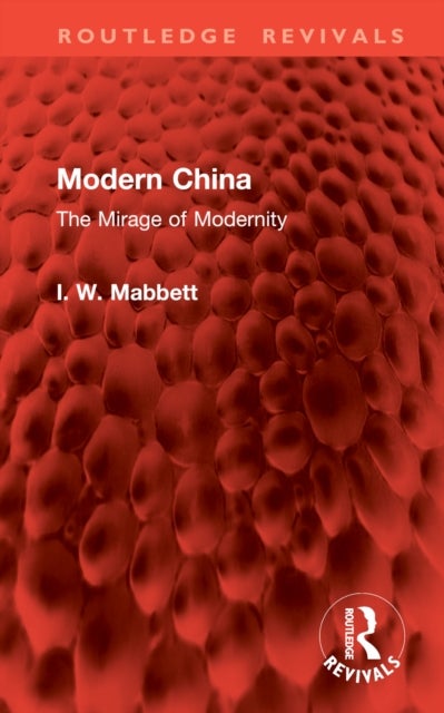 Modern China - The Mirage of Modernity